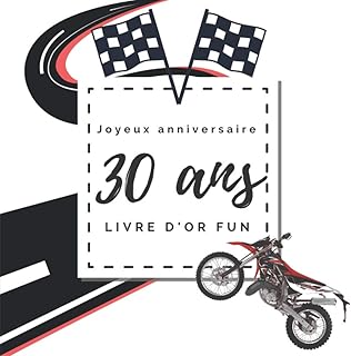 Livre d'or fun - 30 ans - Joyeux anniversaire: 70 pages avec des questions pour inspirer vos invités - 21 x 21 cm thème moto