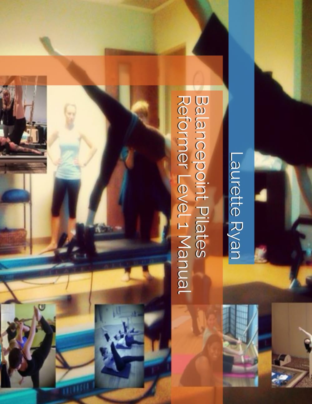 Balancepoint Pilates Reformer Level 1 Manual
