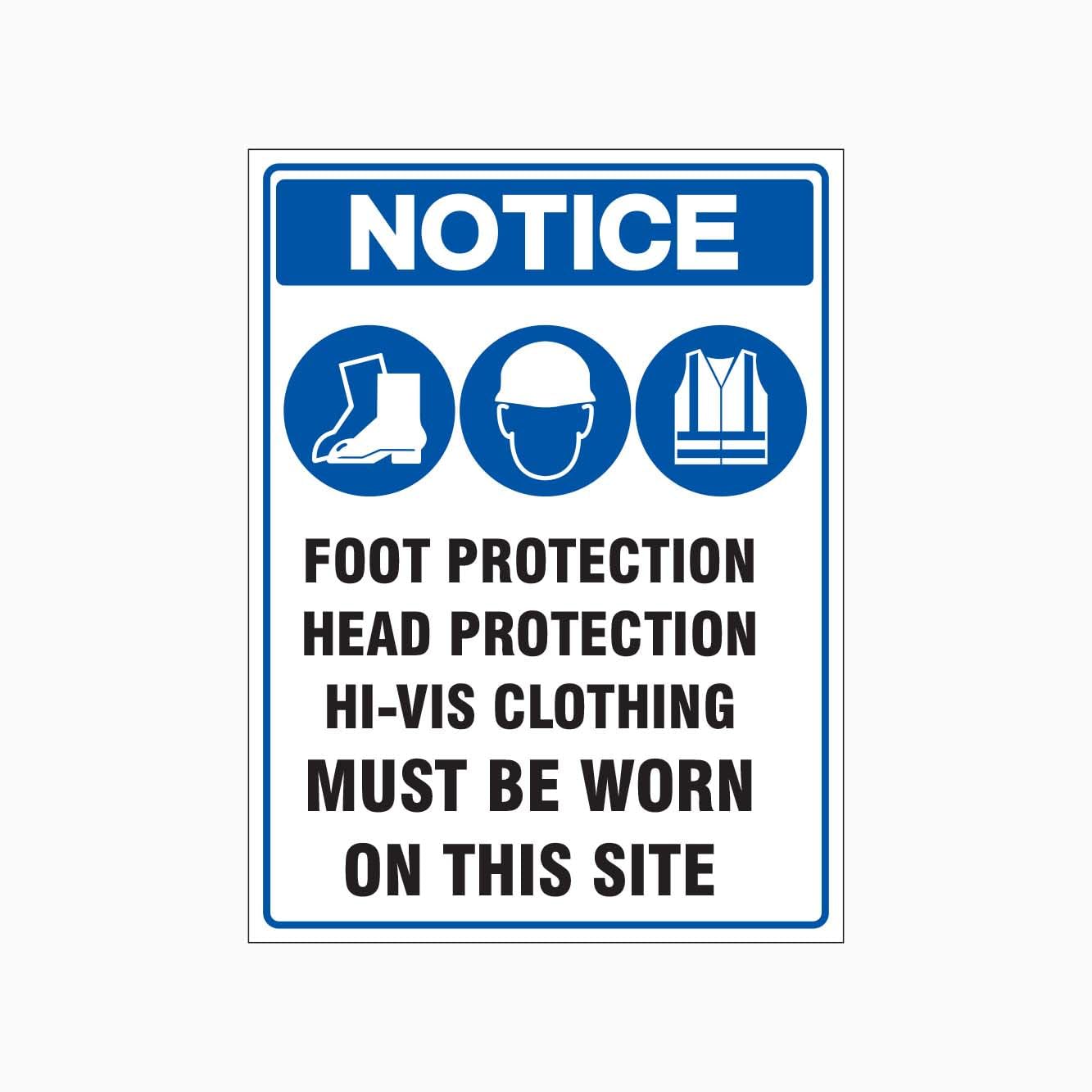 NOTICE FOOT PROTECTION, HEAD PROTECTION, HI-VIS CLOTHING MUST BE WORN ON THIS SITE Sign Workplace Metal Tin Sign 8 x 12 inch for Industrial & Commercial Series