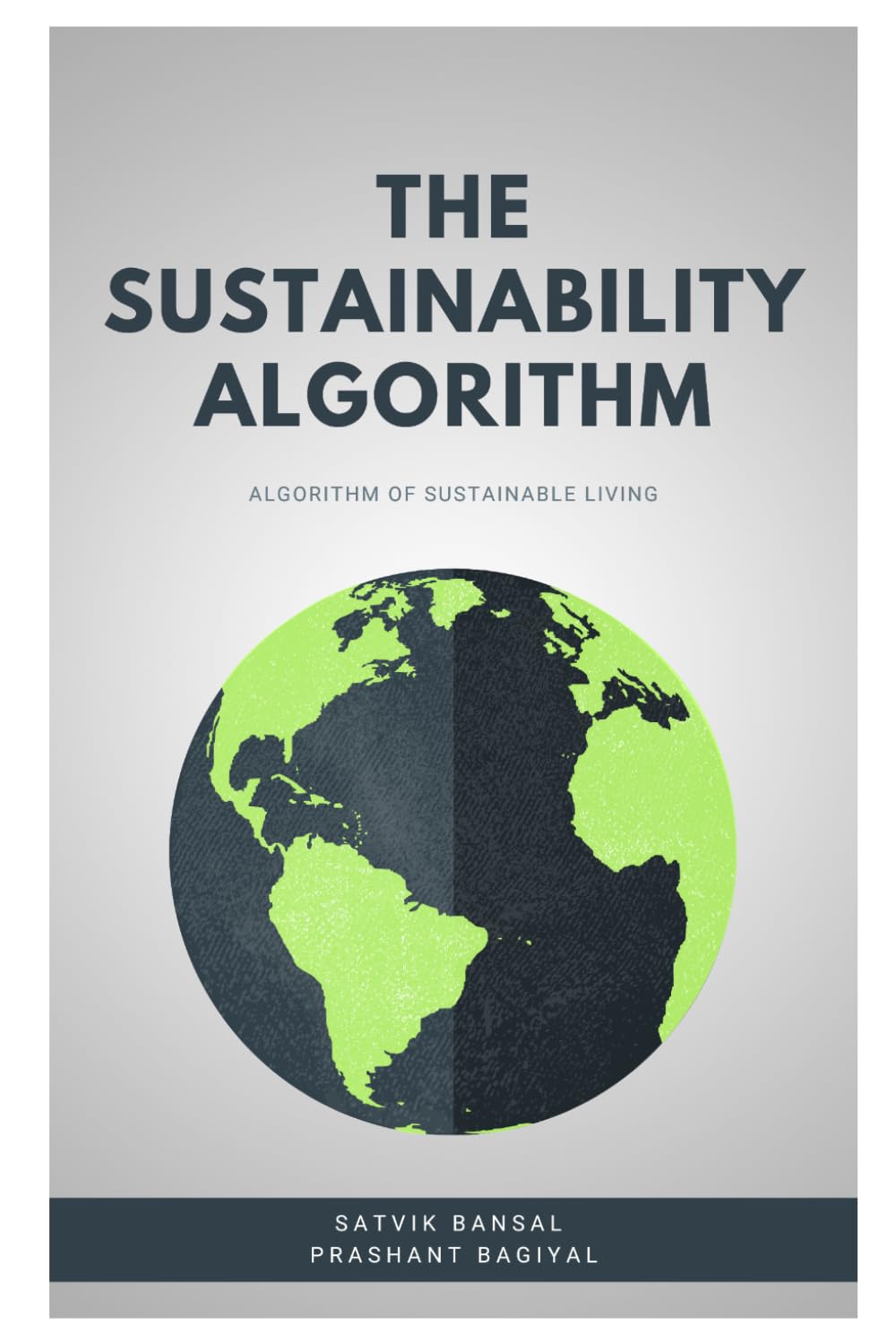 The SUSTAINABILITY Algorithm: Algorithm of sustainable living
