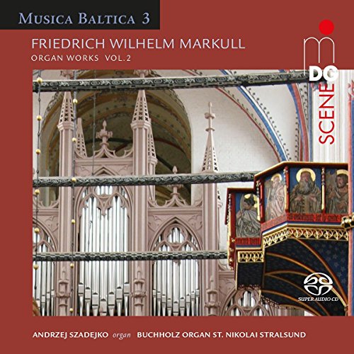 Markull: Organ Works Vol 2