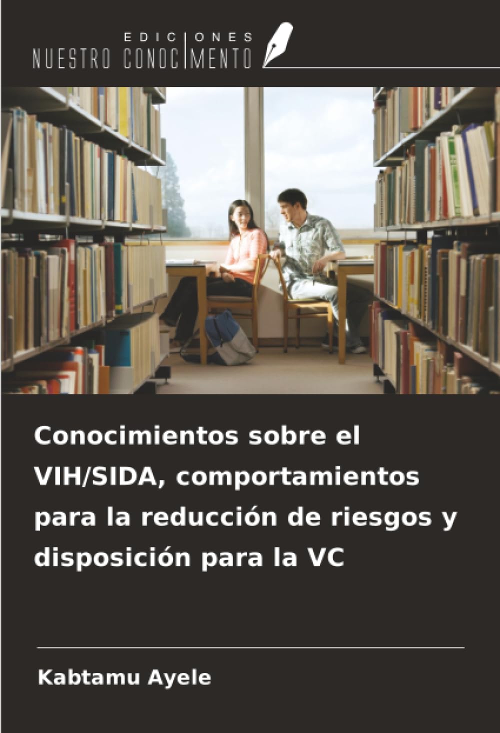 Conocimientos sobre el VIH/SIDA, comportamientos para la reducción de riesgos y disposición para la VC