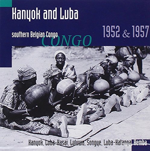 Kanyok & Luba: Southern Belgian Congo 1952
