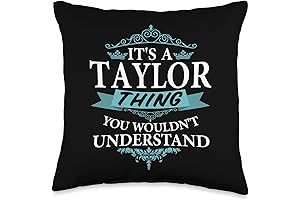 It's A Taylor Thing You Wouldn't Understand Taylor Throw Pillow