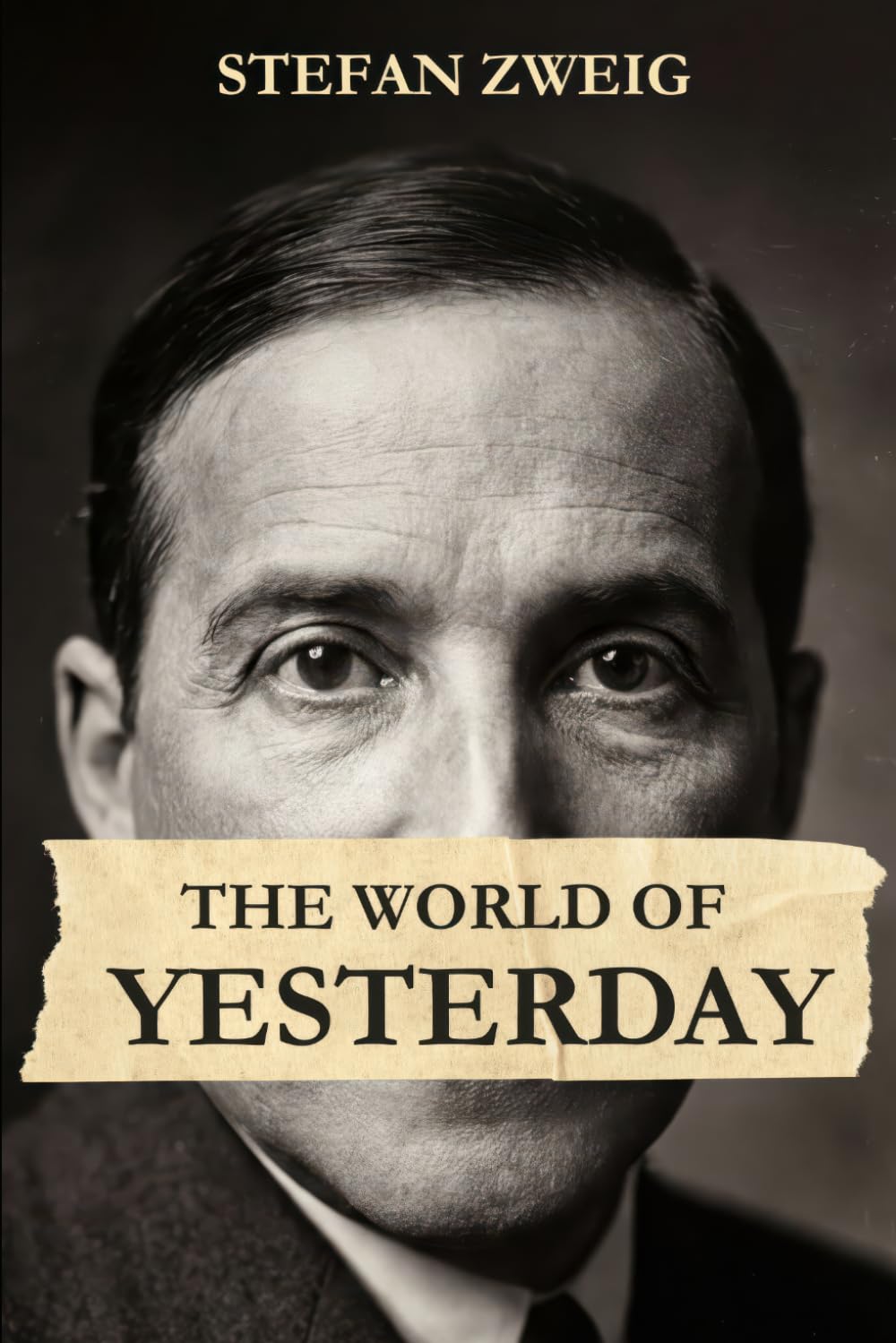 The World of Yesterday: New Translation