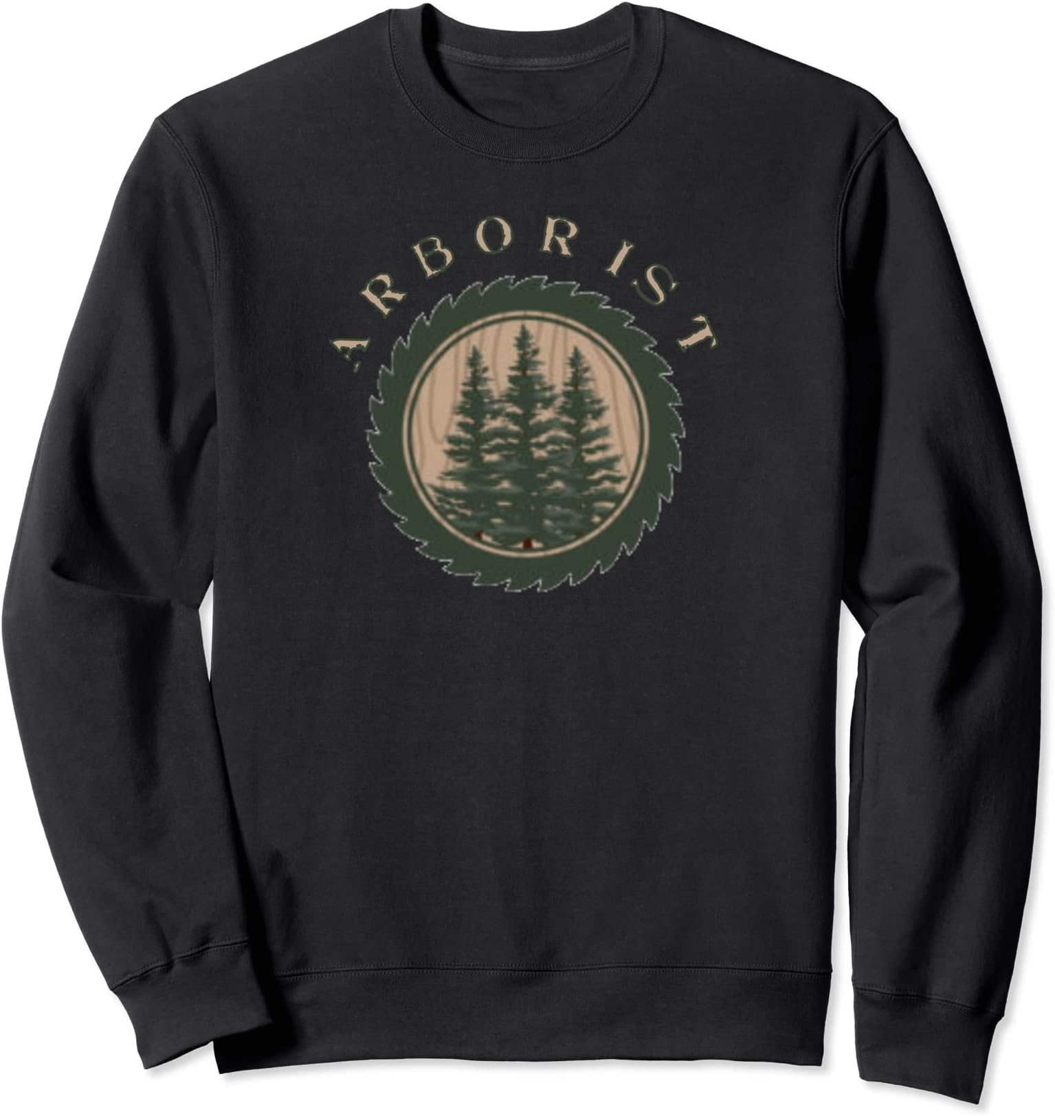 Arborist Pine Tree Felling Logging Logger Lumber Mill Cutter Sweatshirt