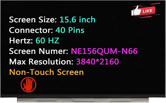 LCD Replacement NE156QUM-N6A MNF601EA1-1 NE156QUM-N6C NE156QUM-N66 B156ZAN04.2 LQ156D1JW42 B156ZAN03.3 B156ZAN03.0 Non-Touch Screen Display Panel 15.6" 40 Pins 60 Hz UHD 3840 * 2160