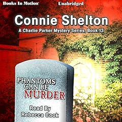 Phantoms Can Be Murder Audiolibro Por Connie Shelton arte de portada