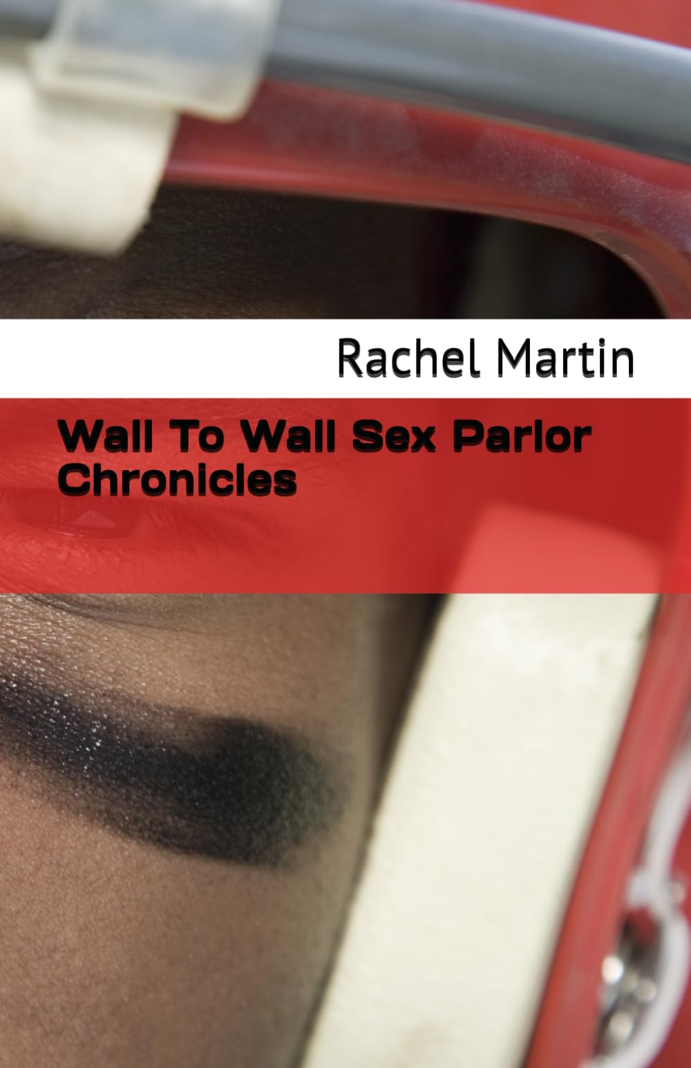 Wall To Wall Sex Parlor Chronicles