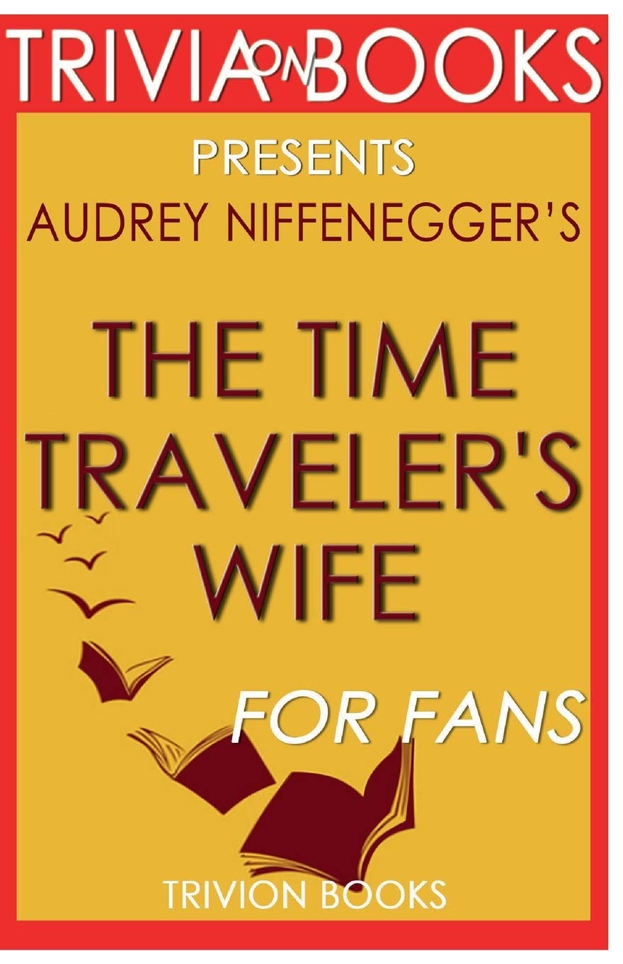 Nook Press Trivia-On-Books the Time Traveler's Wife by Audrey Niffenegger