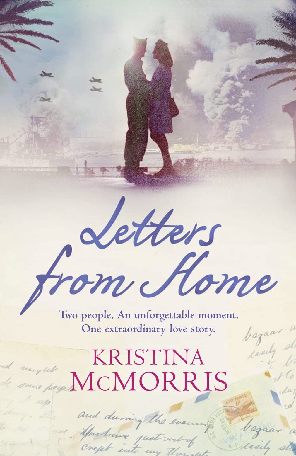 LETTERS FROM HOME: A Powerful Historical Romance Where a Single Letter Changes Everything