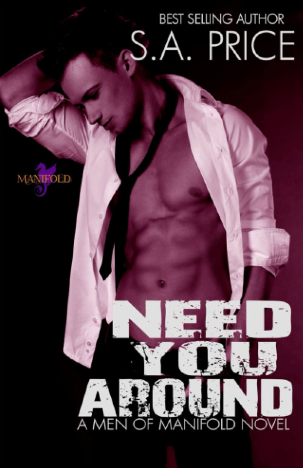 Need You Around (Men of Manifold)