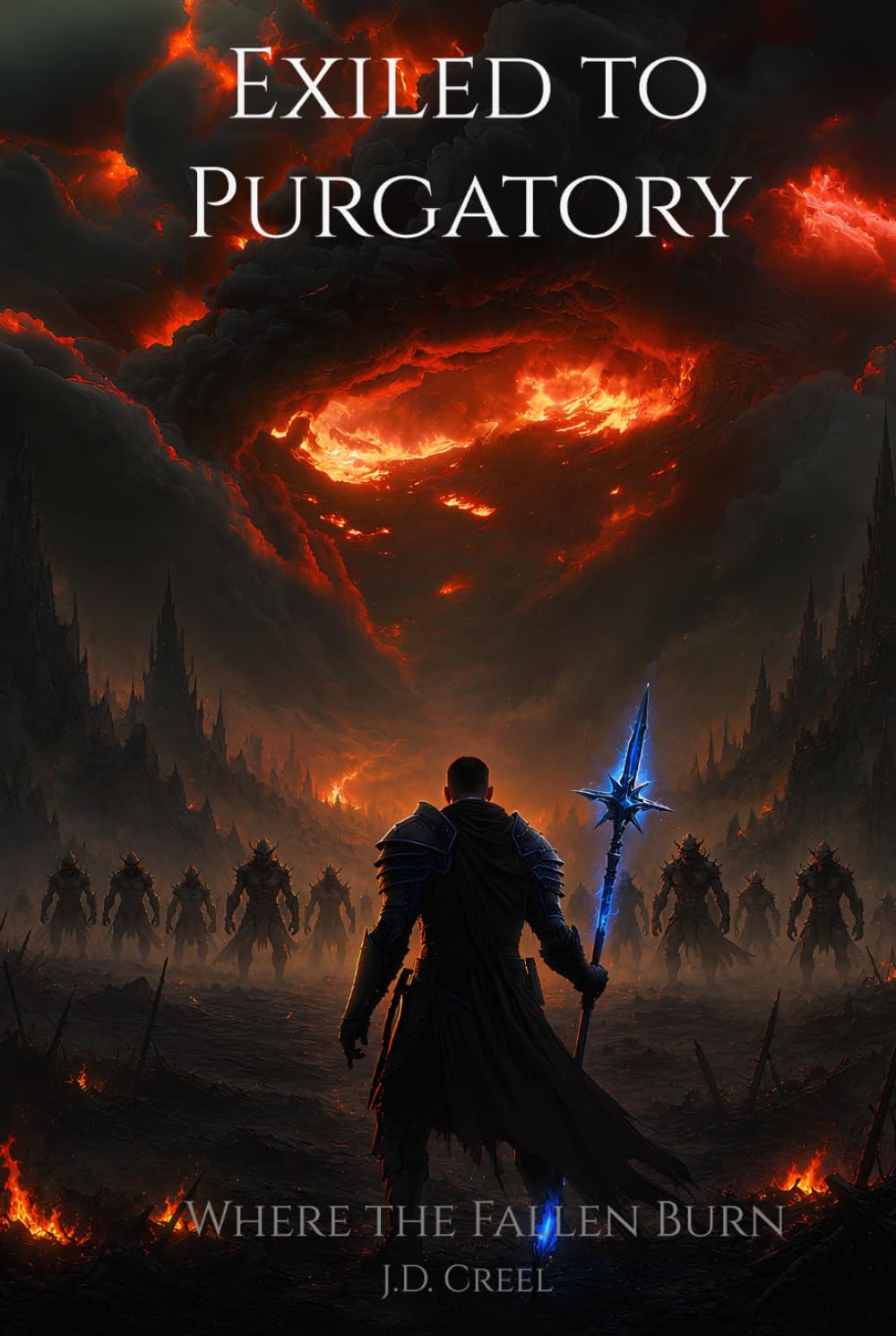 Exiled to Purgatory: Book one: Where the Fallen Burn