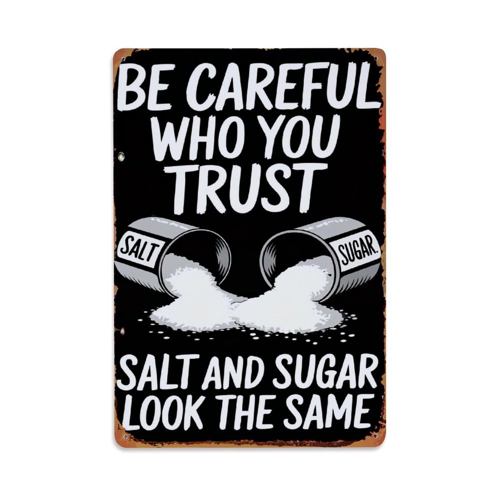 Bliveurn Vintage Be Careful Who You Trust Retro Metal Tin Sign, Metal Poster For Home, Gaming Room, Studio Workshop,Bar,Garage Wall Art Decor 8X12 Inch