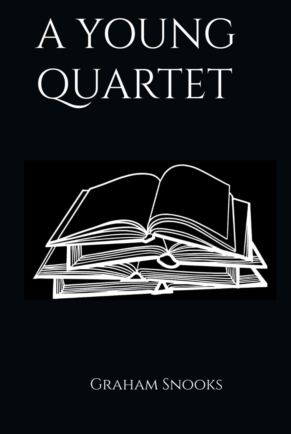 A YOUNG QUARTET: A Quartet of Four Stories about young People, Previously Published
