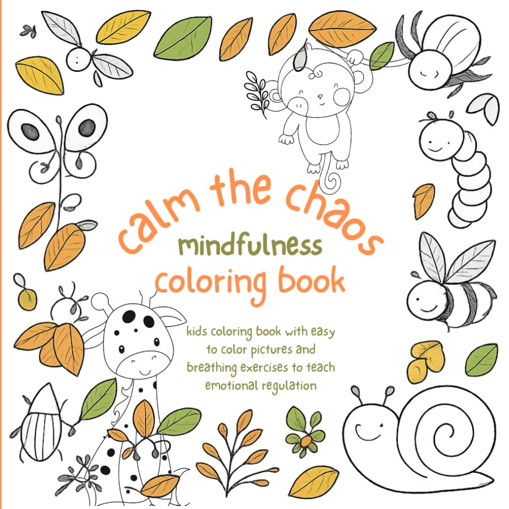 Calm the Chaos Coloring Book (Calm The Chaos Mindfulness and Coloring Books)