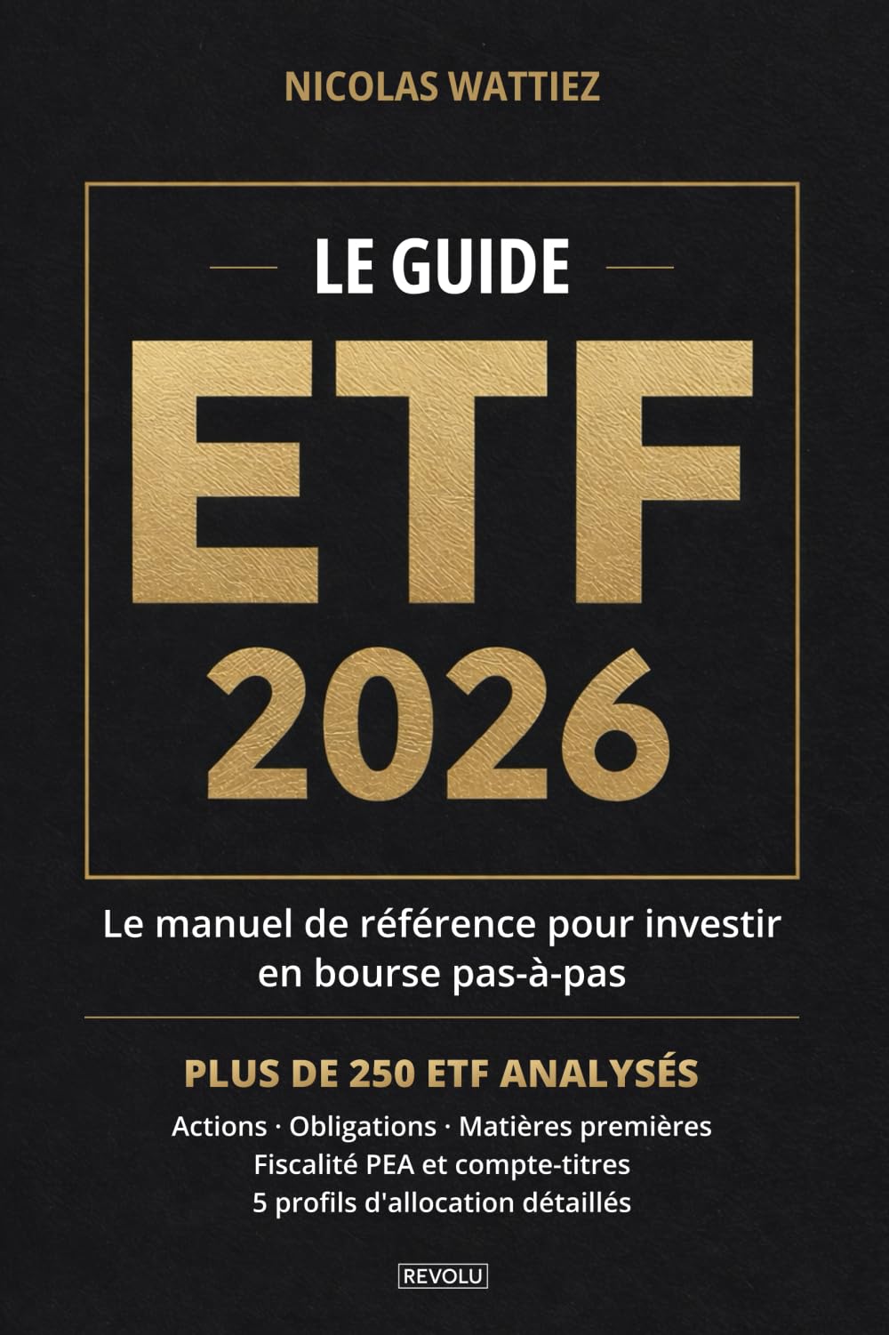 Le guide ETF 2026: Le manuel de référence pour investir en bourse pas-à-pas