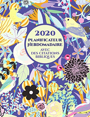  2020 Planificateur Hebdomadaire avec des versets bibliques sur chaque page: Agenda d'un an pour les livre En ligne