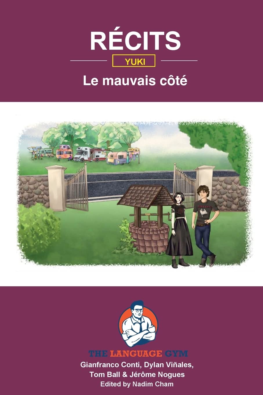 Récits - Le Mauvais Côté - Yuki: Language Gym: French Sentence Builder - Readers