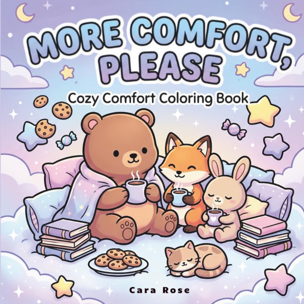 More Comfort, Please: Cute and Easy Coloring Book for Relaxation