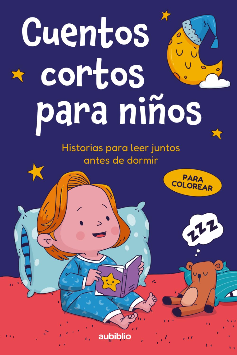 Cuentos cortos para niños: Historias para leer juntos antes de dormir (Ilustraciones para colorear)