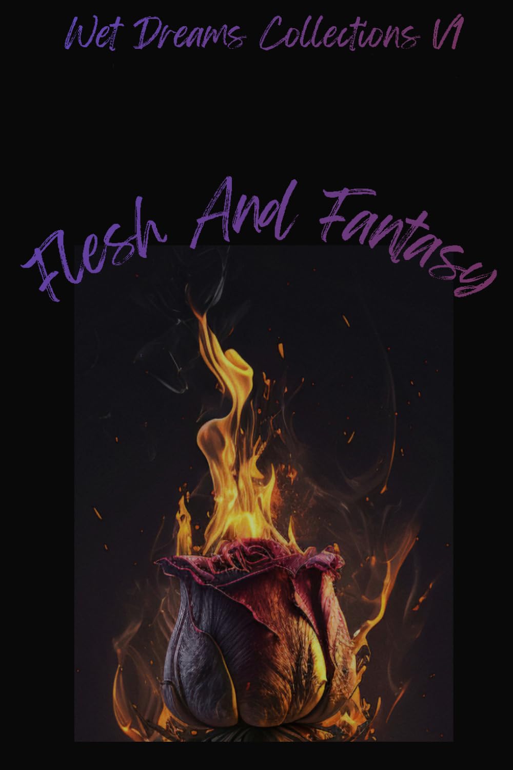 Flesh and Fantasy (Wet Dreams Collections)
