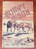 Bumpy Bison B0007F4FAO Book Cover
