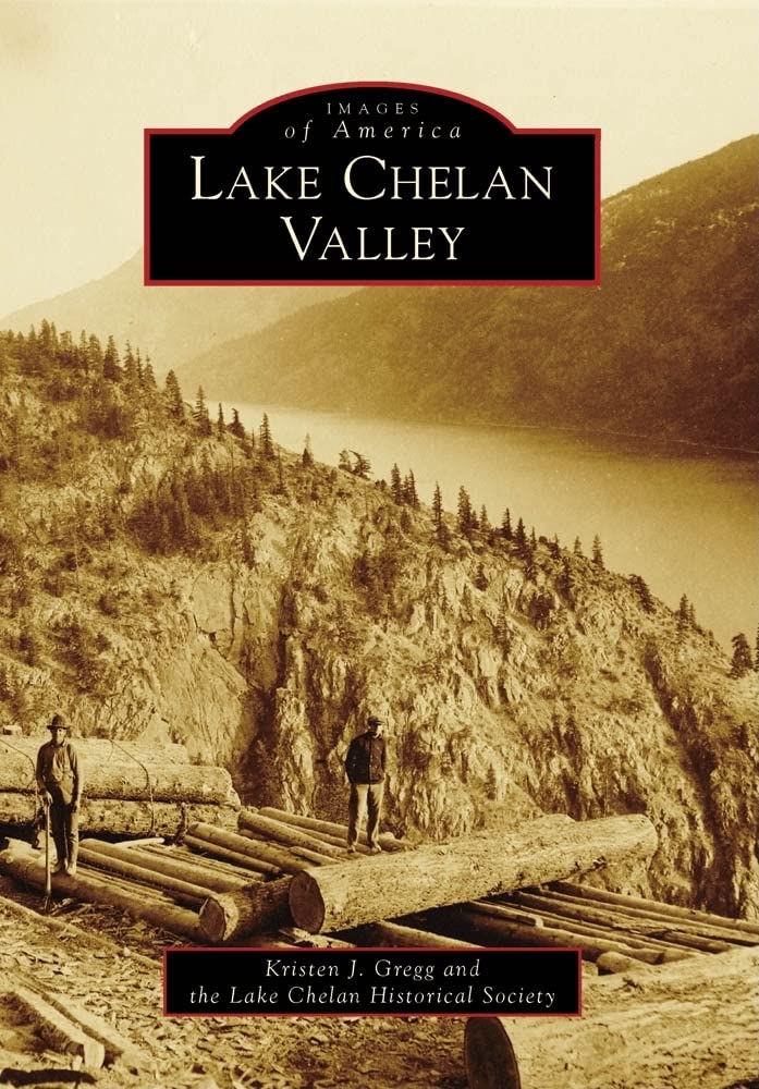 Lake Chelan Valley (Images of America)