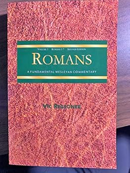 Paperback Fundamental Wesleyan Commentary on Romans Vol I chapters 1-7 Book