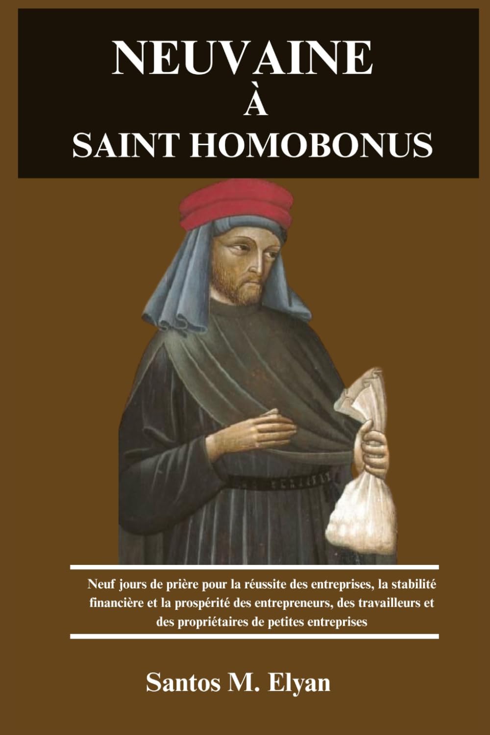 NEUVAINE À SAINT HOMOBONUS