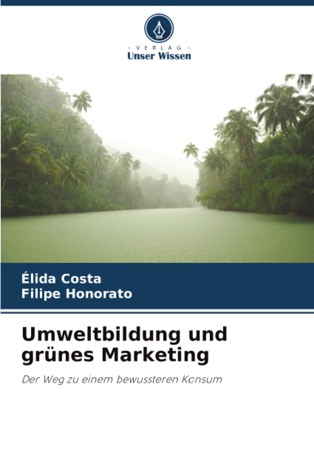 Umweltbildung und grünes Marketing: Der Weg zu einem bewussteren Konsum