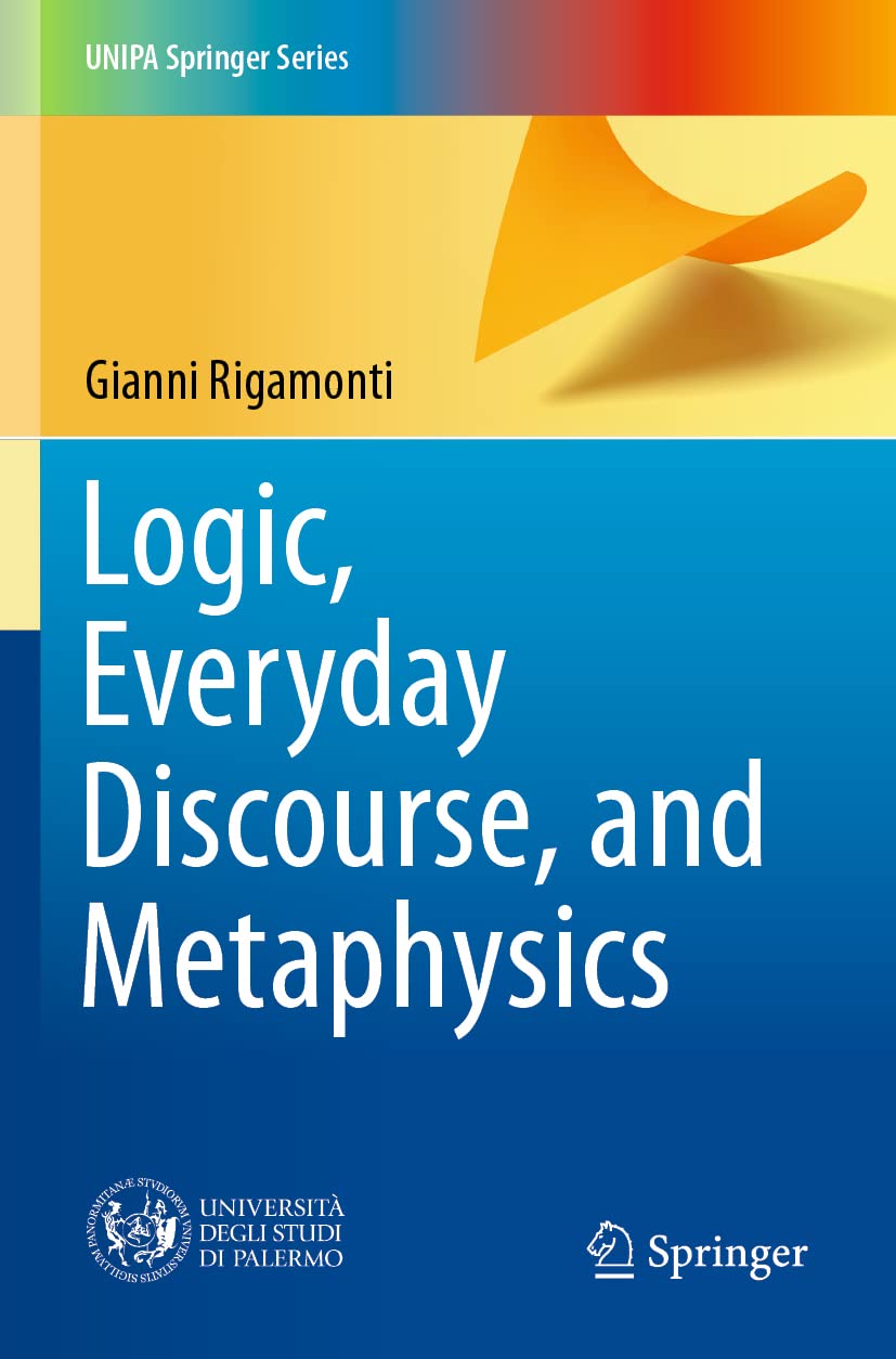 Logic, Everyday Discourse, and Metaphysics