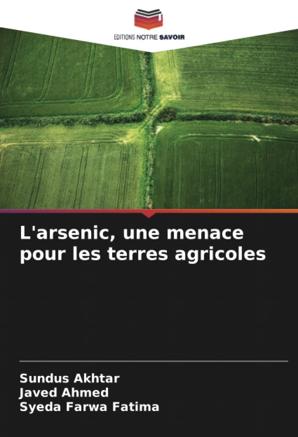 L'arsenic, une menace pour les terres agricoles