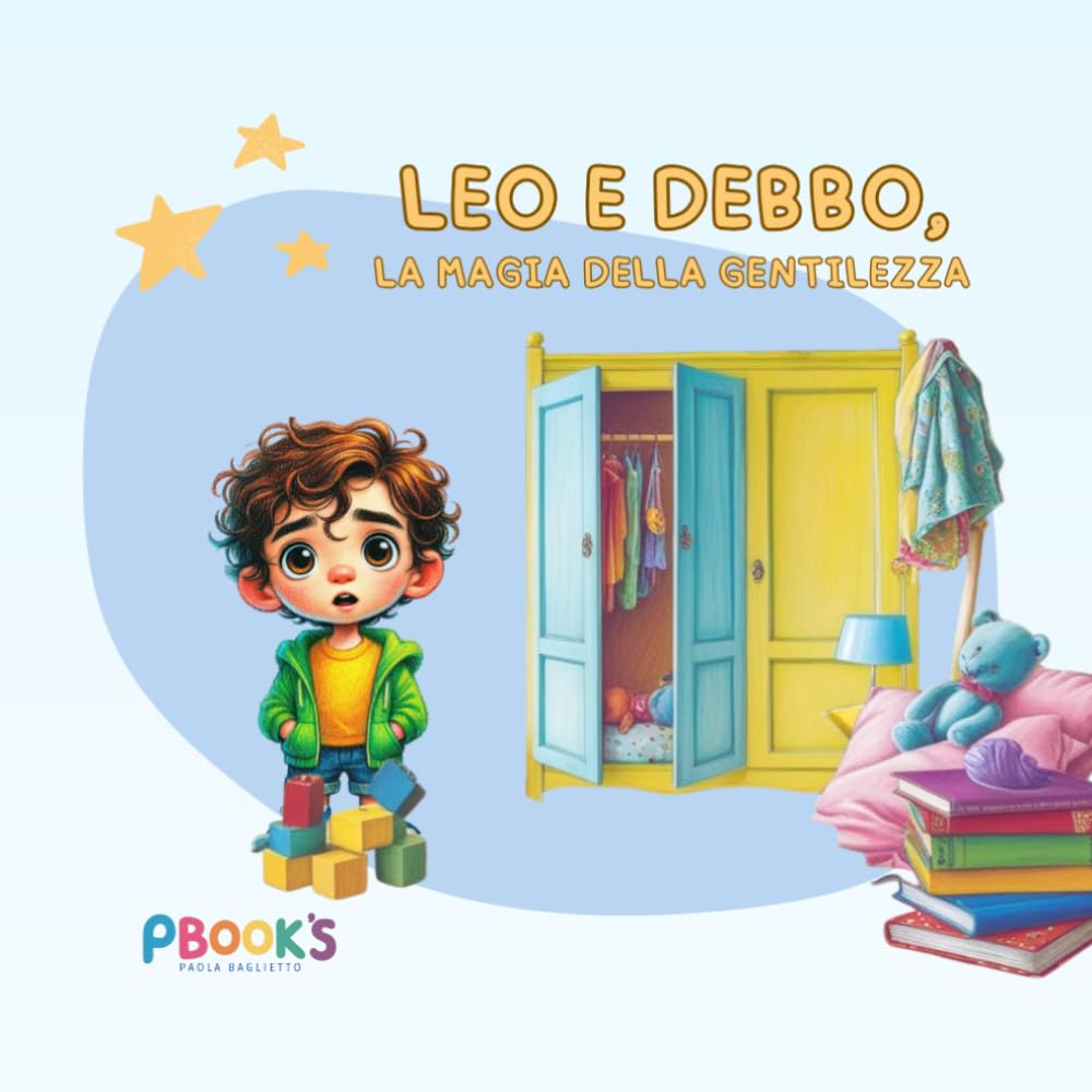 Leo e Debbo: la magia della gentilezza (PBook's)