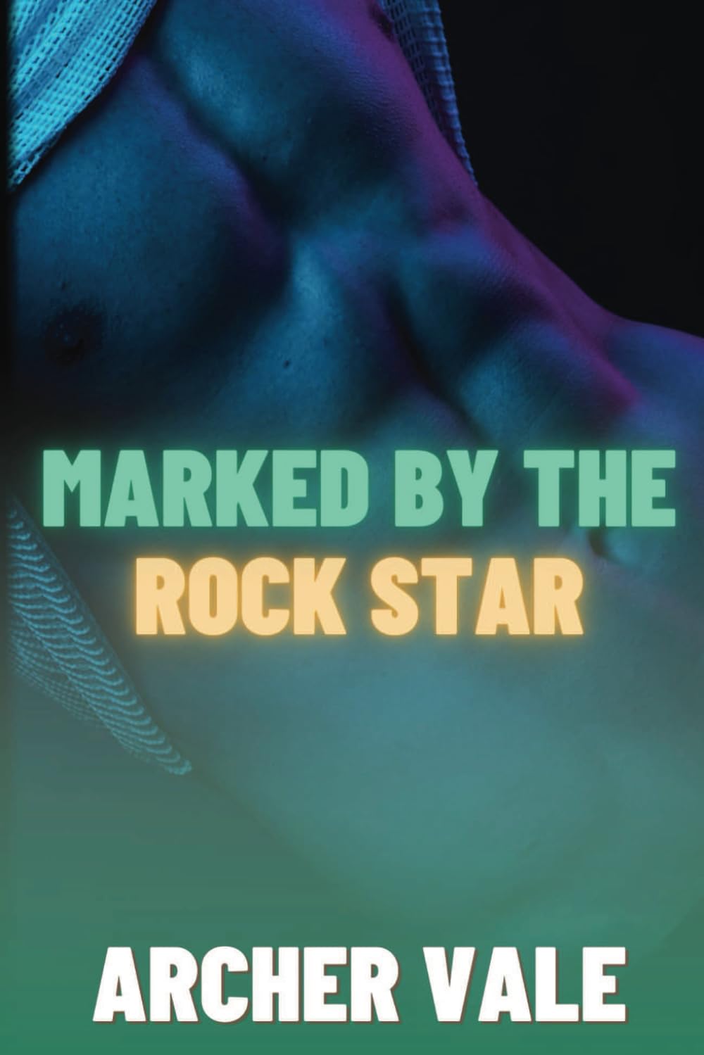 Marked by the Rock Star: 5 (Gay Submission Erotica: Edging and Ownership)