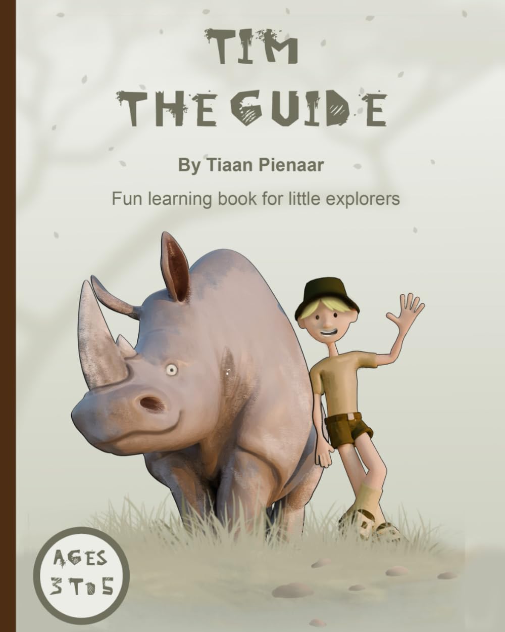 Tim The Guide: Fun learning book for little explorers
