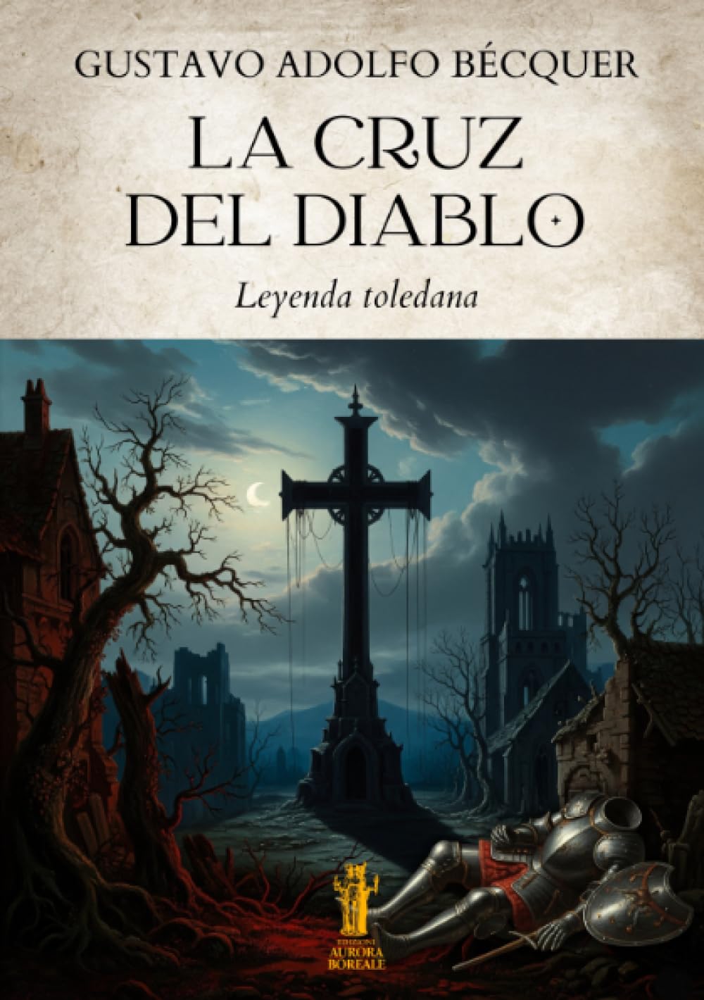 La Cruz del Diablo: Leyenda toledana