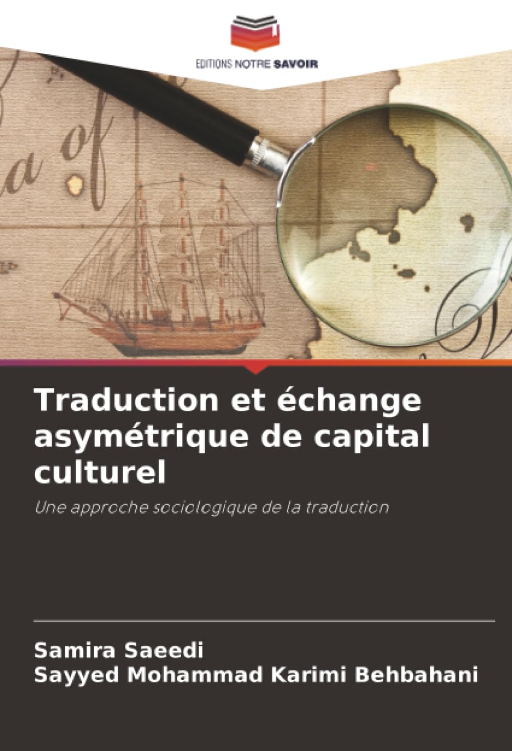 Traduction et échange asymétrique de capital culturel: Une approche sociologique de la traduction
