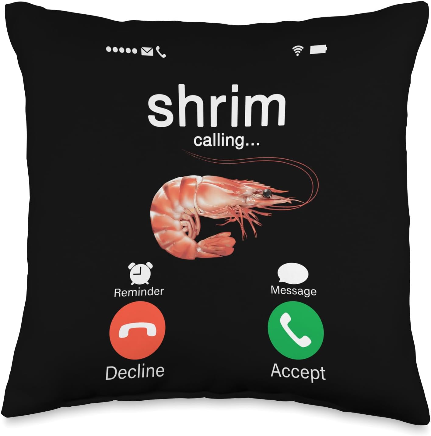 Shrim Calling, Misspelled Funny Shrimp is Calling Throw Pillow 16x16