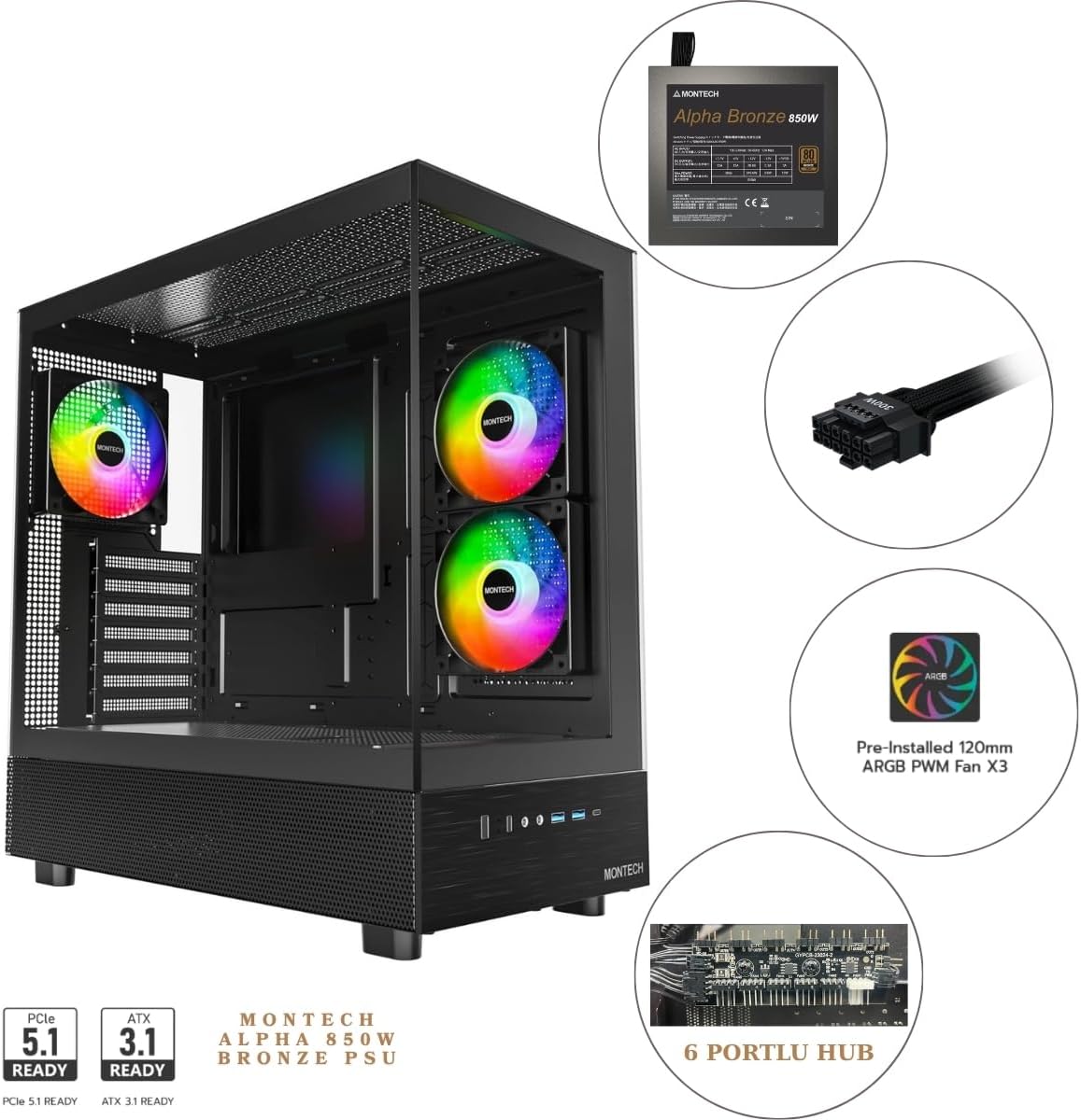 Montech XR Cam Panel Oyuncu Kasası Siyah + Alpha 80+ Bronze 850W ATX 3.1 Gen5.1 PSU + 6 Port Fan & ARGB Kontrolcü