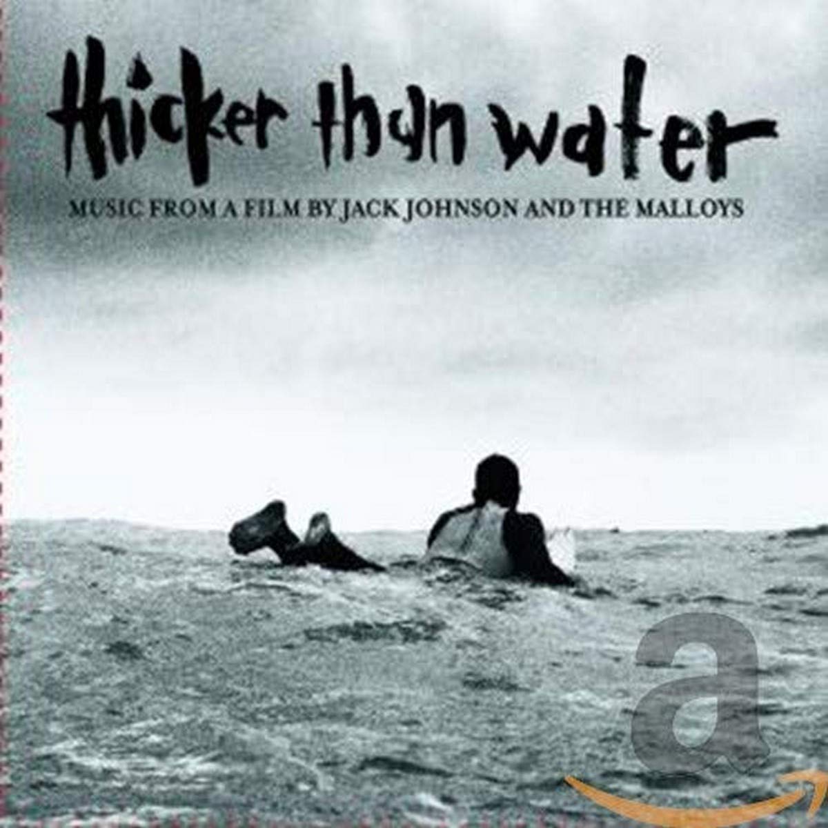 Thicker Than Water [Audio CD] Various Artists and Jack Johnson
