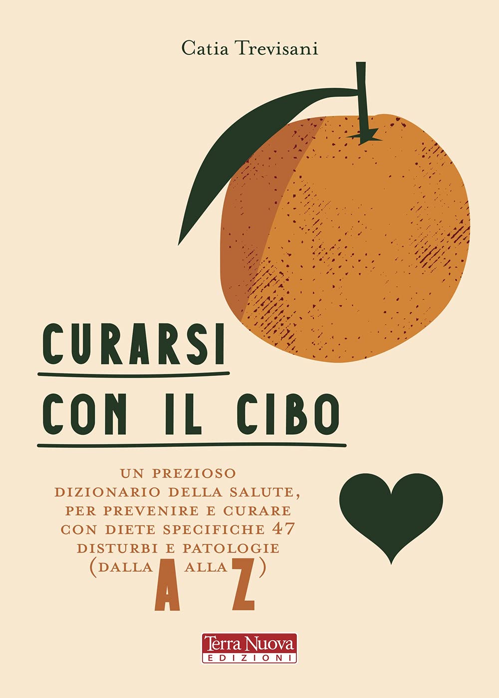 Curarsi Con Il Cibo. Come Prevenire E Contrastare I Più Comuni Disturbi Con L'alimentazione - 4