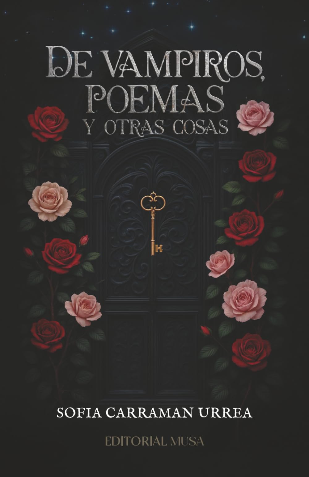 De Vampiros, Poemas y Otras Cosas: Poesía contemporánea sobre el amor, la sombra y la eternidad