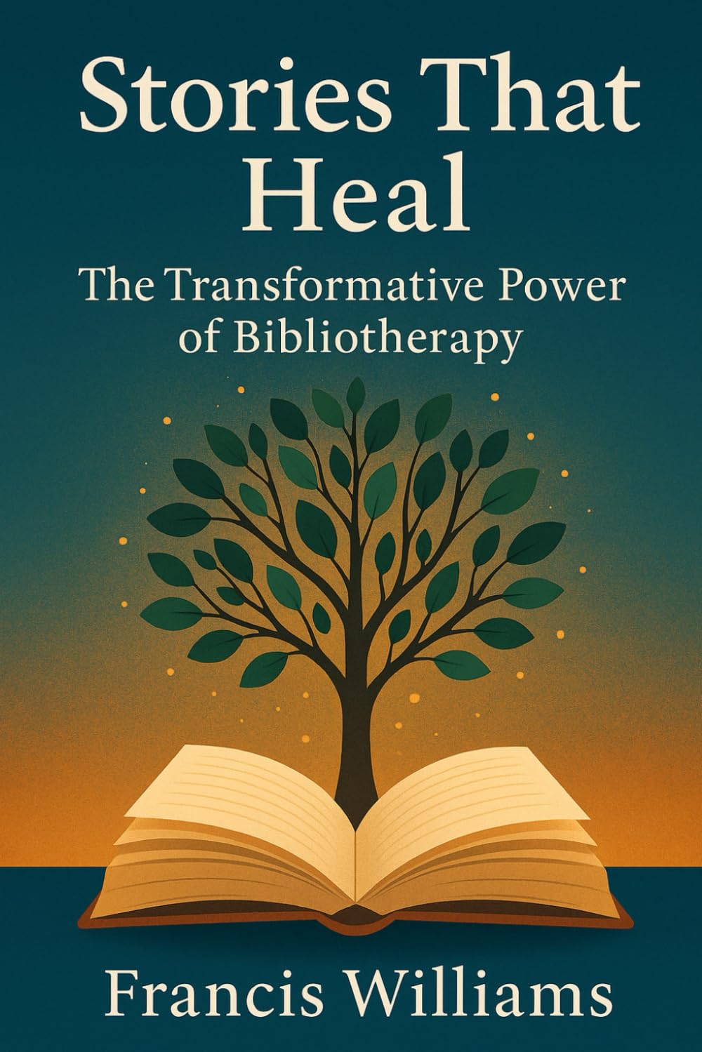 Stories That Heal: The Transformative Power of Bibliotherapy