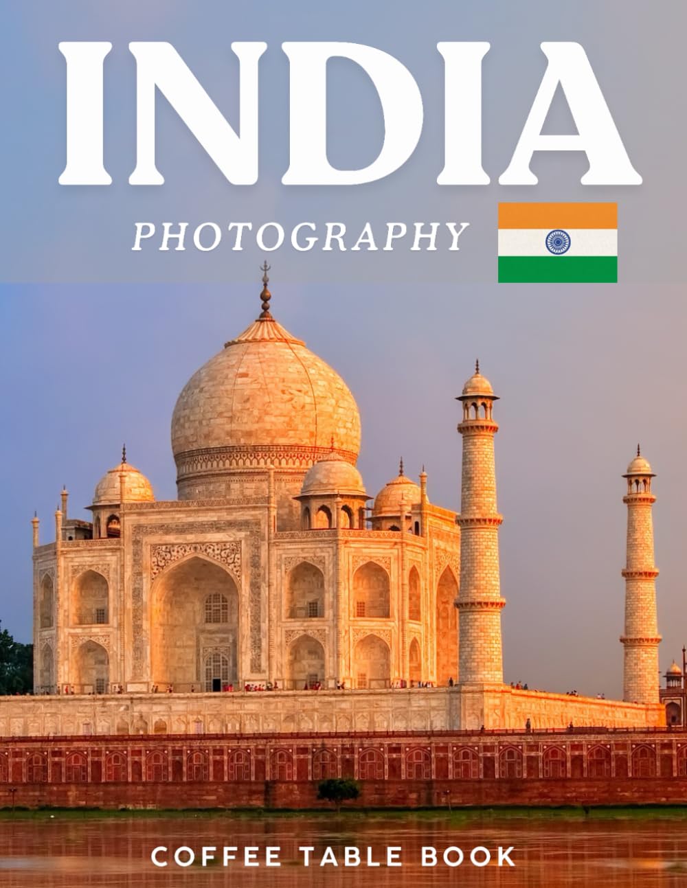 INDIA PHOTOGRAPHY: Coffee table book,40 wonderful collection of photos and amazing views which take you to a world of beauty and wonder in amazing India, it's perfect for travel lovers.