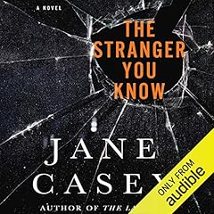 The Stranger You Know Audiolibro Por Jane Casey arte de portada