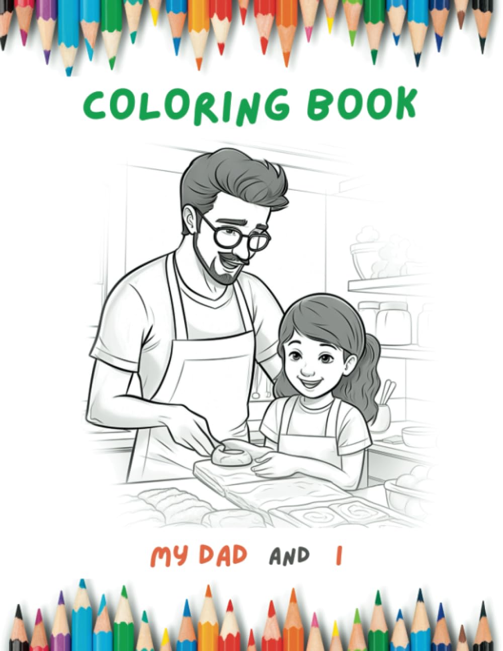 Coloring book for father and daughter | Activity book for Parents and Kids: 44 amazing Ilustrations of father and daughter (The Minimalist Coloring books collection)