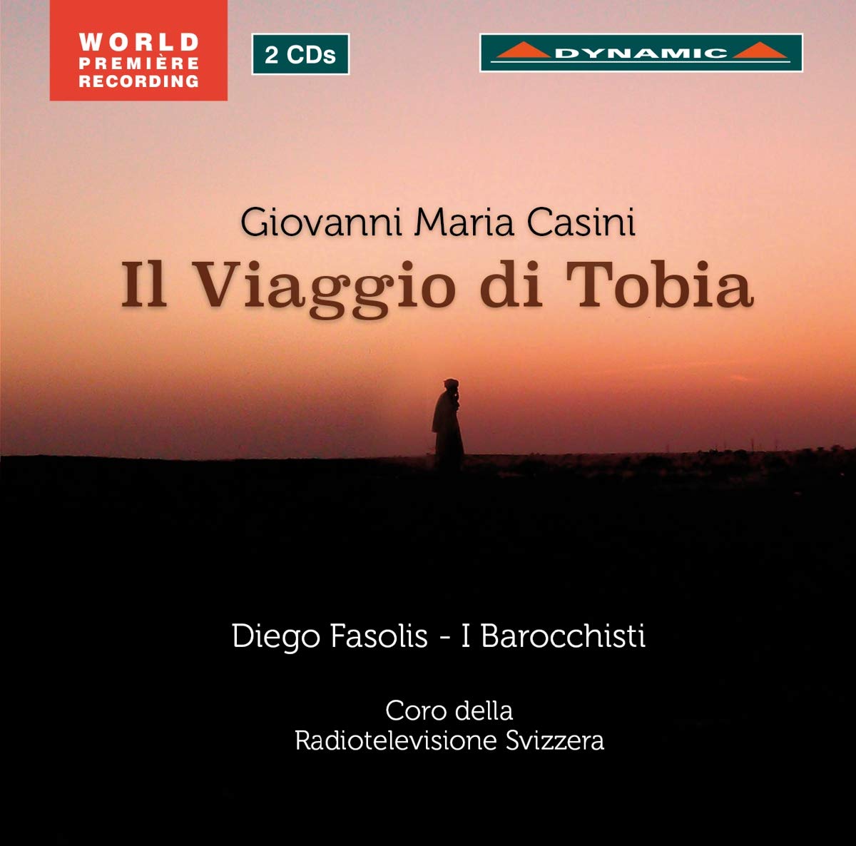 Casini: Il Vaggio di Tobia, Oratorio in Five Acts