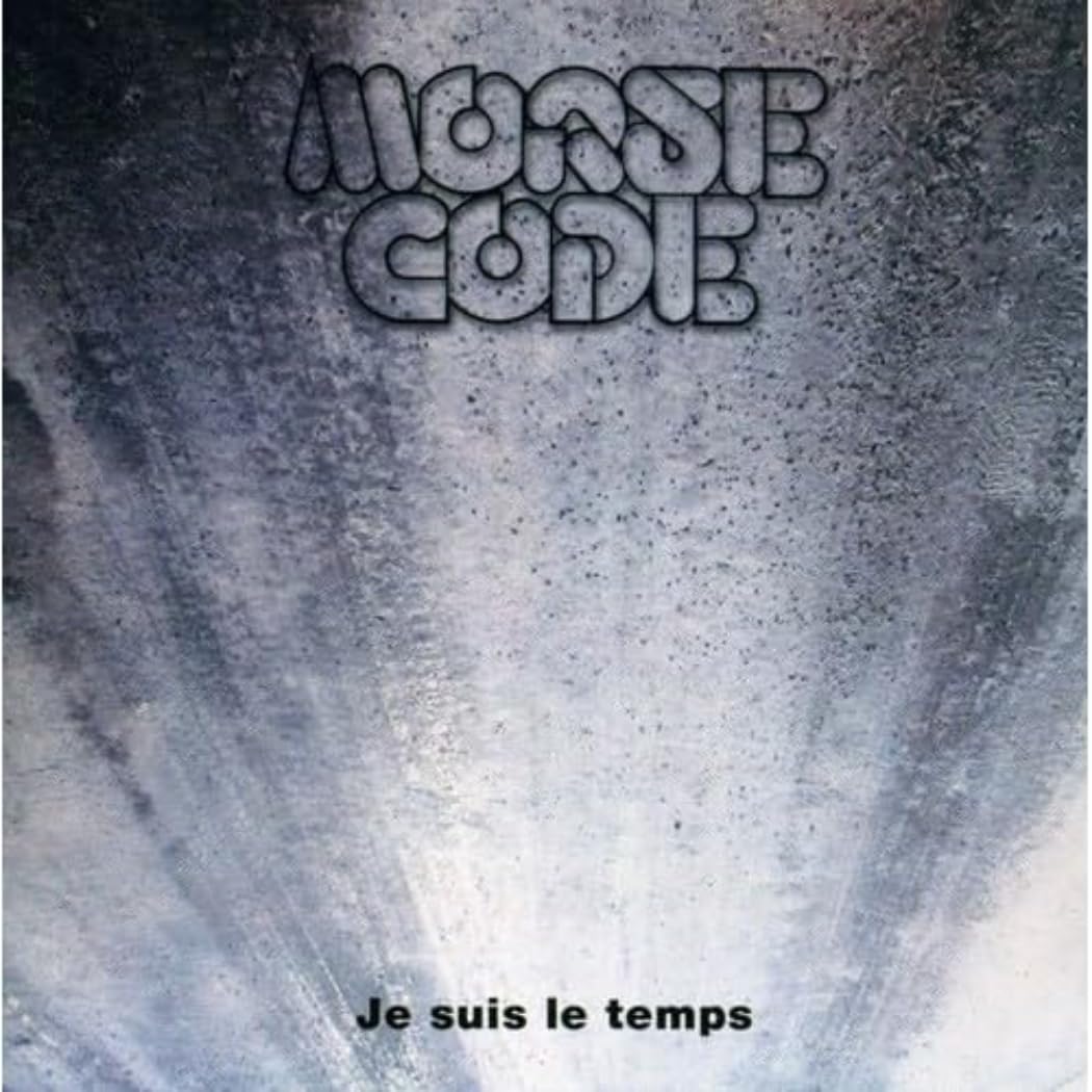 Je Suis Le Temps [Audio CD] Morse Code; Daniel Lemay; Christian Simard; Michel Vallee; Raymond Roy and Jean Robitaille