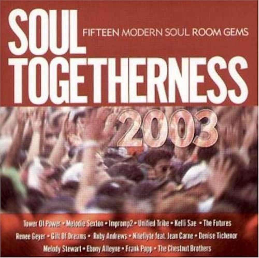 Soul Togetherness 2003: Amazon.co.uk: CDs & Vinyl